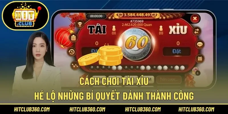 Cách chơi Tài Xỉu